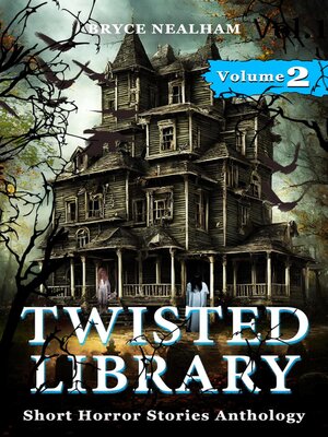 cover image of Twisted Library--Volume 2